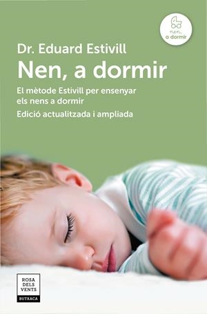 NEN, A DORMIR (EDICIÓ ACTUALITZADA I AMPLIADA) | 9788417444129 | ESTIVILL, EDUARD | Llibreria La Font de Mimir - Llibreria online Barcelona - Comprar llibres català i castellà