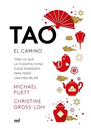 TAO. EL CAMINO | 9788427044722 | PUETT, MICHAEL/GROSS-LOH, CHRISTINE | Llibreria La Font de Mimir - Llibreria online Barcelona - Comprar llibres català i castellà