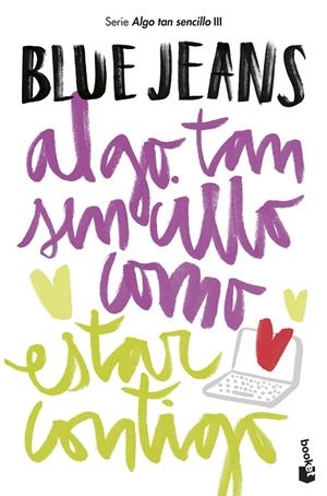 ALGO TAN SENCILLO COMO ESTAR CONTIGO | 9788408194248 | BLUE JEANS | Llibreria La Font de Mimir - Llibreria online Barcelona - Comprar llibres català i castellà