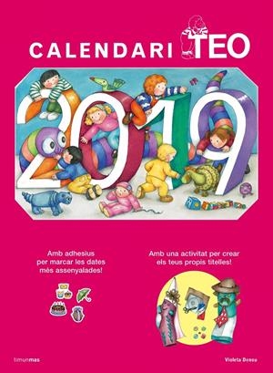 CALENDARI TEO 2019 | 9788491375319 | DENOU, VIOLETA | Llibreria La Font de Mimir - Llibreria online Barcelona - Comprar llibres català i castellà