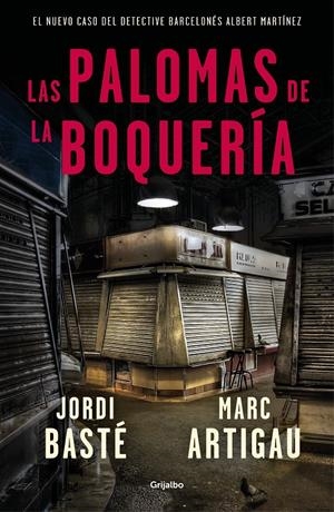 LAS PALOMAS DE LA BOQUERÍA | 9788425356322 | BASTÉ, JORDI/ARTIGAU, MARC | Llibreria La Font de Mimir - Llibreria online Barcelona - Comprar llibres català i castellà
