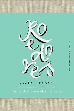 ROEDORES | CUERPO DE EMBARAZADA SIN EMBRIÓN | 9788439734673 | BONET, PAULA | Llibreria La Font de Mimir - Llibreria online Barcelona - Comprar llibres català i castellà