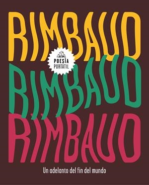 UN ADELANTO DEL FIN DEL MUNDO (FLASH POESÍA) | 9788439734840 | RIMBAUD, ARTHUR | Llibreria La Font de Mimir - Llibreria online Barcelona - Comprar llibres català i castellà