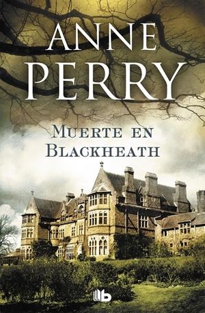 MUERTE EN BLACKHEATH (INSPECTOR THOMAS PITT 29) | 9788490706725 | PERRY, ANNE | Llibreria La Font de Mimir - Llibreria online Barcelona - Comprar llibres català i castellà