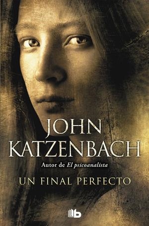 UN FINAL PERFECTO | 9788490706534 | KATZENBACH, JOHN | Llibreria La Font de Mimir - Llibreria online Barcelona - Comprar llibres català i castellà