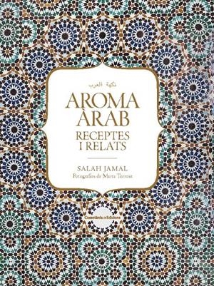 AROMA ÀRAB | 9788490347645 | JAMAL, SALAH | Llibreria La Font de Mimir - Llibreria online Barcelona - Comprar llibres català i castellà