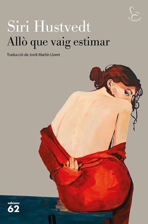 ALLÒ QUE VAIG ESTIMAR | 9788429777130 | HUSTVEDT, SIRI | Llibreria La Font de Mimir - Llibreria online Barcelona - Comprar llibres català i castellà
