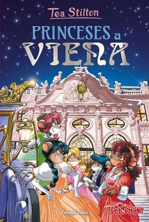 PRINCESES A VIENA | 9788491375968 | STILTON, TEA | Llibreria La Font de Mimir - Llibreria online Barcelona - Comprar llibres català i castellà
