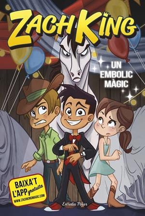 UN EMBOLIC MÀGIC | 9788491376125 | KING, ZACH | Llibreria La Font de Mimir - Llibreria online Barcelona - Comprar llibres català i castellà