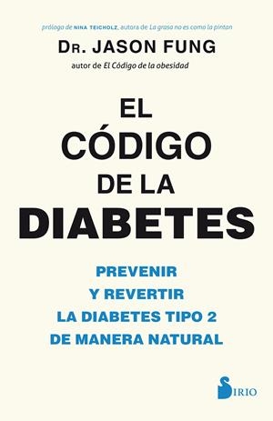 EL CÓDIGO DE LA DIABETES | 9788417030841 | FUNG, DR. JASON | Llibreria La Font de Mimir - Llibreria online Barcelona - Comprar llibres català i castellà