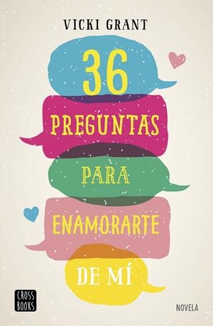36 PREGUNTAS PARA ENAMORARTE DE MÍ | 9788408193524 | GRANT, VICKY | Llibreria La Font de Mimir - Llibreria online Barcelona - Comprar llibres català i castellà