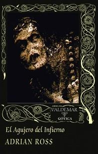 EL AGUJERO DEL INFIERNO | 9788477027904 | ROSS, ADRIAN | Llibreria La Font de Mimir - Llibreria online Barcelona - Comprar llibres català i castellà