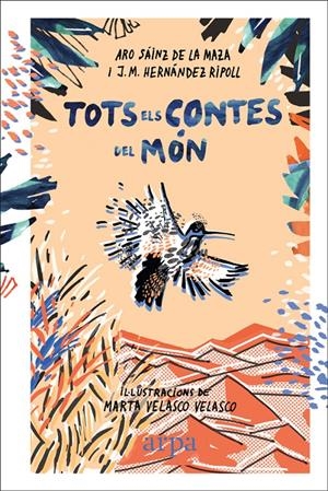 TOTS ELS CONTES DEL MÓN | 9788416601844 | SÁINZ DE LA MAZA, ARO/HERNÁNDEZ RIPOLL, J. M. | Llibreria La Font de Mimir - Llibreria online Barcelona - Comprar llibres català i castellà