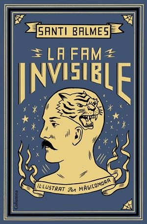 LA FAM INVISIBLE | 9788466424363 | BALMES SANFELIU, SANTI | Llibreria La Font de Mimir - Llibreria online Barcelona - Comprar llibres català i castellà