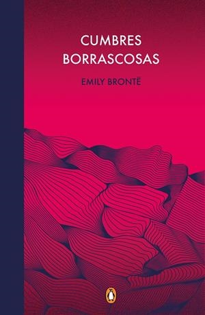 CUMBRES BORRASCOSAS (EDICIÓN CONMEMORATIVA) | 9788491053996 | BRONTË, EMILY | Llibreria La Font de Mimir - Llibreria online Barcelona - Comprar llibres català i castellà