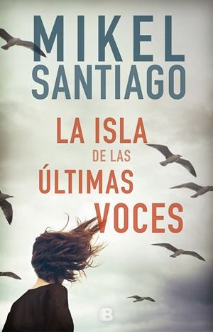 LA ISLA DE LAS ÚLTIMAS VOCES | 9788466664080 | SANTIAGO, MIKEL | Llibreria La Font de Mimir - Llibreria online Barcelona - Comprar llibres català i castellà
