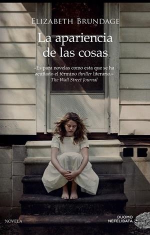 LA APARIENCIA DE LAS COSAS | 9788417128562 | BRUNDAGE, ELIZABETH | Llibreria La Font de Mimir - Llibreria online Barcelona - Comprar llibres català i castellà