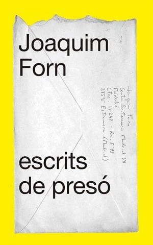 ESCRITS DE PRESÓ | 9788441232006 | FORN, JOAQUIM | Llibreria La Font de Mimir - Llibreria online Barcelona - Comprar llibres català i castellà