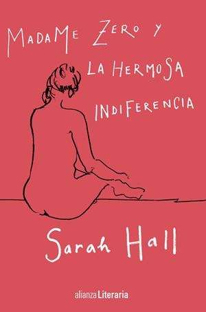 MADAME ZERO Y LA HERMOSA INDIFERENCIA | 9788491812296 | HALL, SARAH | Llibreria La Font de Mimir - Llibreria online Barcelona - Comprar llibres català i castellà
