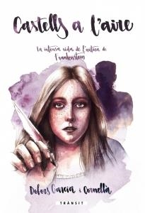 CASTELLS A L'AIRE | 9788490269039 | GARCIA I CORNELLÀ, DOLORS | Llibreria La Font de Mimir - Llibreria online Barcelona - Comprar llibres català i castellà