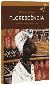 FLORESCÈNCIA | 9788416698257 | KOPANO MATLWA | Llibreria La Font de Mimir - Llibreria online Barcelona - Comprar llibres català i castellà