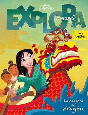 MULÁN. LA CARRERA DEL DRAGÓN | 9788416917938 | DISNEY | Llibreria La Font de Mimir - Llibreria online Barcelona - Comprar llibres català i castellà