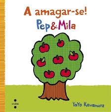 C-PEP&MILA A AMAGAR-SE | 9788466140317 | KAWAMURA, YAYO | Llibreria La Font de Mimir - Llibreria online Barcelona - Comprar llibres català i castellà