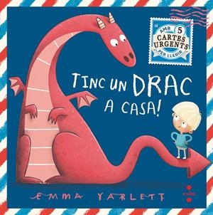 C-TINC UN DRAC A CASA! | 9788466144759 | YARLETT, EMMA | Llibreria La Font de Mimir - Llibreria online Barcelona - Comprar llibres català i castellà