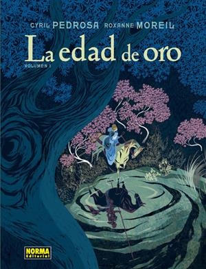 LA EDAD DE ORO VOL. 1 | 9788467933147 | CYRIL PEDROSA / ROXANNE MOREIL | Llibreria La Font de Mimir - Llibreria online Barcelona - Comprar llibres català i castellà