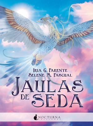 JAULAS DE SEDA | 9788416858699 | G. PARENTE, IRIA/M. PASCUAL, SELENE | Llibreria La Font de Mimir - Llibreria online Barcelona - Comprar llibres català i castellà