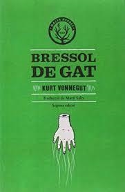 BRESSOL DE GAT | 9788494051401 | VONNEGUT, KURT | Llibreria La Font de Mimir - Llibreria online Barcelona - Comprar llibres català i castellà