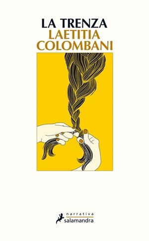 LA TRENZA | 9788498388800 | COLOMBANI, LAETITIA | Llibreria La Font de Mimir - Llibreria online Barcelona - Comprar llibres català i castellà