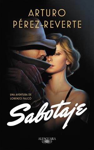 SABOTAJE (SERIE FALCÓ) | 9788420432458 | PÉREZ-REVERTE, ARTURO | Llibreria La Font de Mimir - Llibreria online Barcelona - Comprar llibres català i castellà