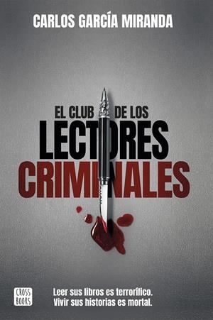 EL CLUB DE LOS LECTORES CRIMINALES | 9788408194644 | GARCÍA MIRANDA, CARLOS | Llibreria La Font de Mimir - Llibreria online Barcelona - Comprar llibres català i castellà