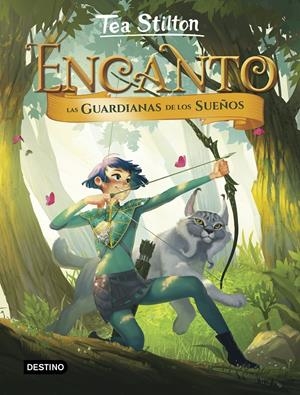 ENCANTO. LAS GUARDIANAS DE LOS SUEÑOS | 9788408194965 | STILTON, TEA | Llibreria La Font de Mimir - Llibreria online Barcelona - Comprar llibres català i castellà