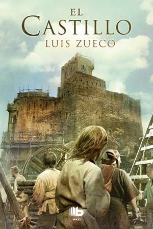 EL CASTILLO (TRILOGÍA MEDIEVAL 1) | 9788490704547 | ZUECO, LUIS | Llibreria La Font de Mimir - Llibreria online Barcelona - Comprar llibres català i castellà