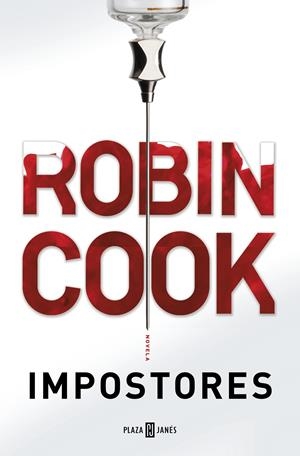 IMPOSTORES | 9788401018572 | COOK, ROBIN | Llibreria La Font de Mimir - Llibreria online Barcelona - Comprar llibres català i castellà