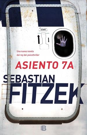 ASIENTO 7A | 9788466664189 | FITZEK, SEBASTIAN | Llibreria La Font de Mimir - Llibreria online Barcelona - Comprar llibres català i castellà