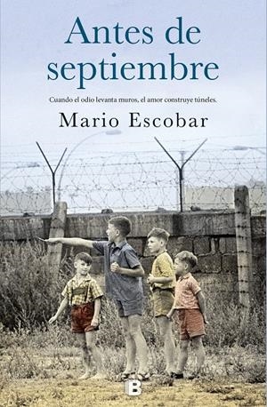 ANTES DE SEPTIEMBRE | 9788466663915 | ESCOBAR GOLEROS, MARIO | Llibreria La Font de Mimir - Llibreria online Barcelona - Comprar llibres català i castellà