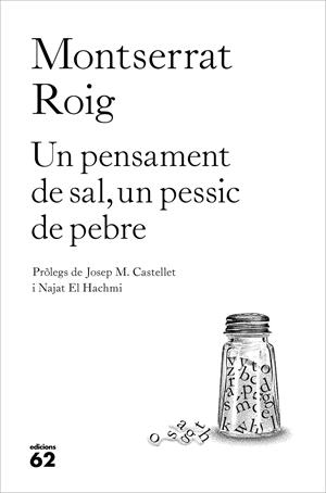 UN PENSAMENT DE SAL, UN PESSIC DE PEBRE | 9788429776935 | ROIG, MONTSERRAT | Llibreria La Font de Mimir - Llibreria online Barcelona - Comprar llibres català i castellà