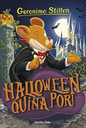 HALLOWEEN... QUINA POR! | 9788491376422 | STILTON, GERONIMO | Llibreria La Font de Mimir - Llibreria online Barcelona - Comprar llibres català i castellà