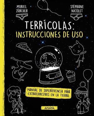 TERRÍCOLAS: INSTRUCCIONES DE USO | 9788469847312 | ZÜRCHER, MURIEL | Llibreria La Font de Mimir - Llibreria online Barcelona - Comprar llibres català i castellà