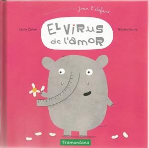 EL VIRUS DE L'AMOR | 9788417303099 | COHEN COHEN, LAURIE | Llibreria La Font de Mimir - Llibreria online Barcelona - Comprar llibres català i castellà