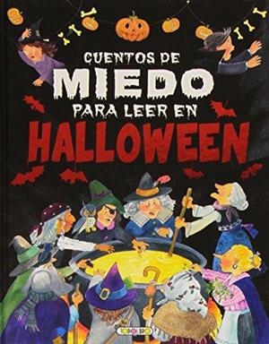 CUENTOS DE MIEDO PARA LEER EN HALLOWEEN | 9788490373057 | AA.VV | Llibreria La Font de Mimir - Llibreria online Barcelona - Comprar llibres català i castellà