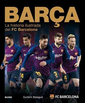 BARÇA (2018) | 9788417492526 | BALAGUÉ, GUILLEM | Llibreria La Font de Mimir - Llibreria online Barcelona - Comprar llibres català i castellà
