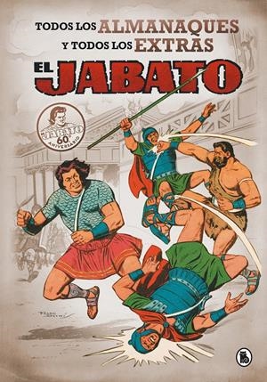 EL JABATO. TODOS LOS ALMANAQUES Y TODOS LOS EXTRAS | 9788402421531 | MORA, VÍCTOR/DARNÍS, F. | Llibreria La Font de Mimir - Llibreria online Barcelona - Comprar llibres català i castellà