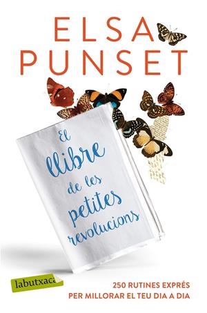 EL LLIBRE DE LES PETITES REVOLUCIONS | 9788417031220 | PUNSET, ELSA | Llibreria La Font de Mimir - Llibreria online Barcelona - Comprar llibres català i castellà