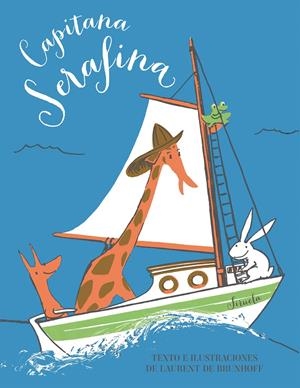 CAPITANA SERAFINA | 9788417454494 | DE BRUNHOFF, LAURENT | Llibreria La Font de Mimir - Llibreria online Barcelona - Comprar llibres català i castellà