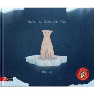 QUAN EL GLAÇ ES FON | 9788417374129 | EVE, ROSIE | Llibreria La Font de Mimir - Llibreria online Barcelona - Comprar llibres català i castellà