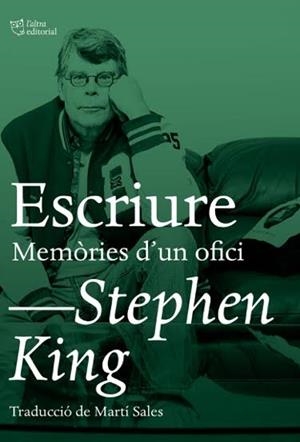 ESCRIURE. MEMÒRIES D'UN OFICI | 9788494782992 | KING, STEPHEN | Llibreria La Font de Mimir - Llibreria online Barcelona - Comprar llibres català i castellà